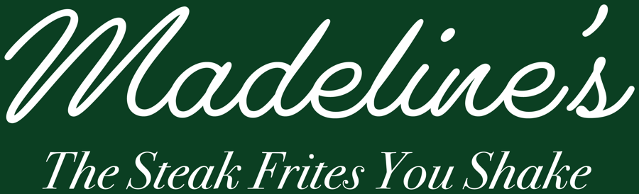 Madeline's, the steak frites you shake